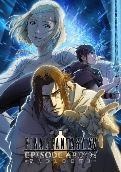 دانلود انیمه Final Fantasy XV: Episode Ardyn – Prologue